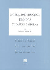MATERIALISMO HISTORICO FILOSOFIA Y POLITICA MODERNA - 9788490455012